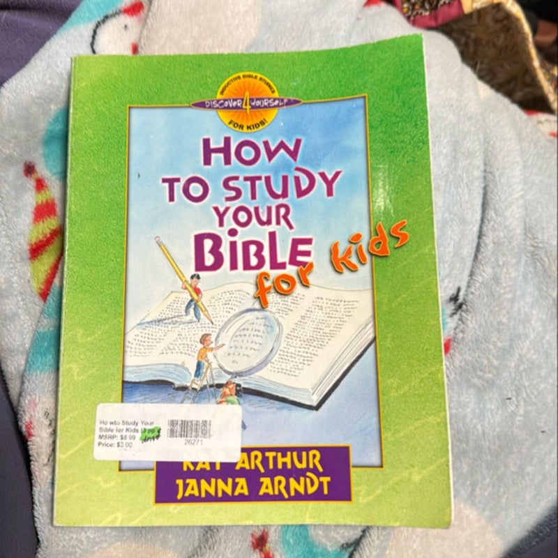 How to Study Your Bible for Kids