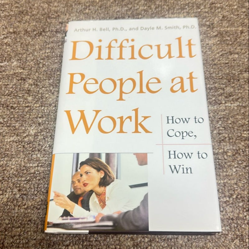 Difficult People at Work