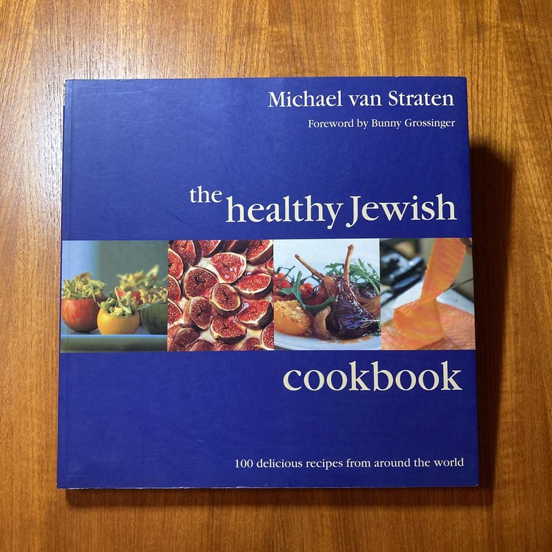 The Healthy Jewish Cookbook