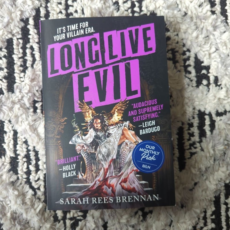 Long Live Evil