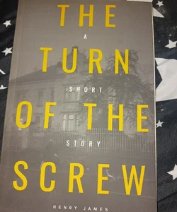 The Turn of the Screw (American Classics Edition)