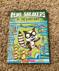 Remy sneakers Vs. the robo-rats