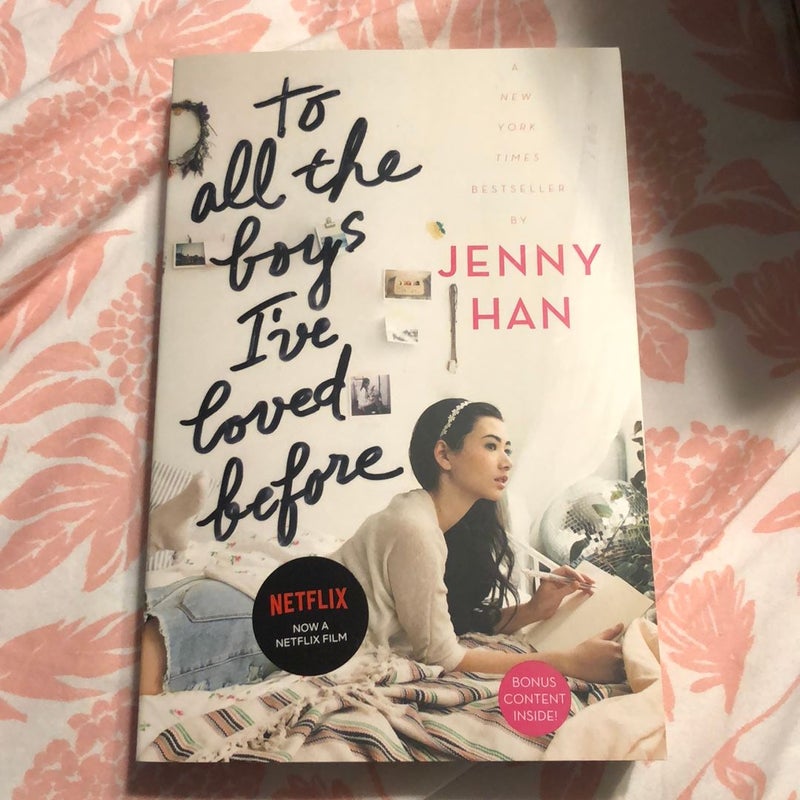 To all the boys I’ve loved before