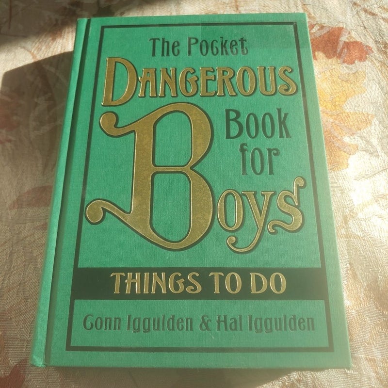 The Pocket Dangerous Book for Boys: Things to Do