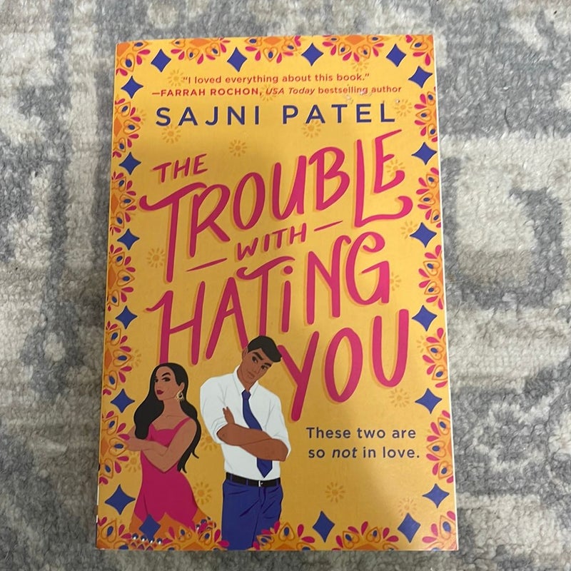 The Trouble with Hating You