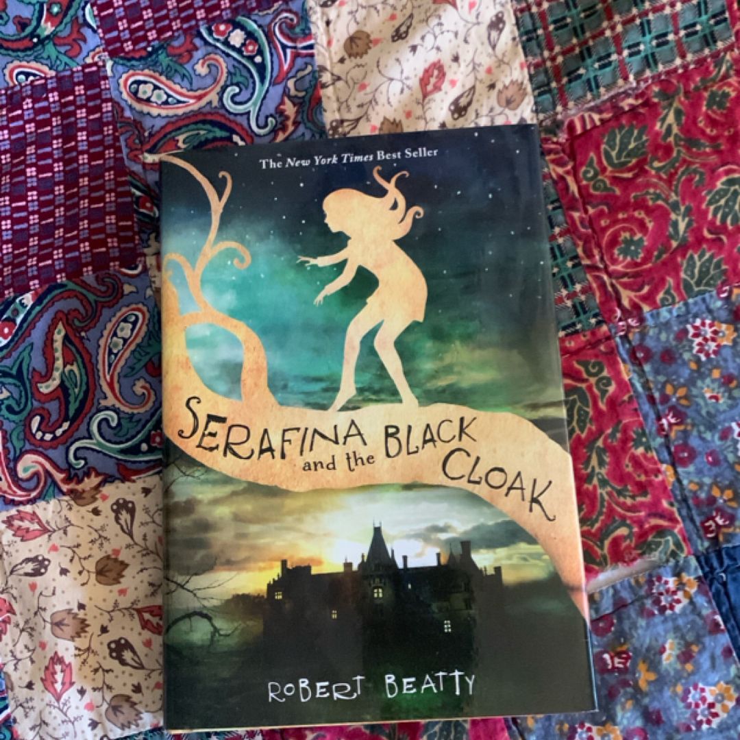 Serafina and the Black Cloak (the Serafina Series Book 1)