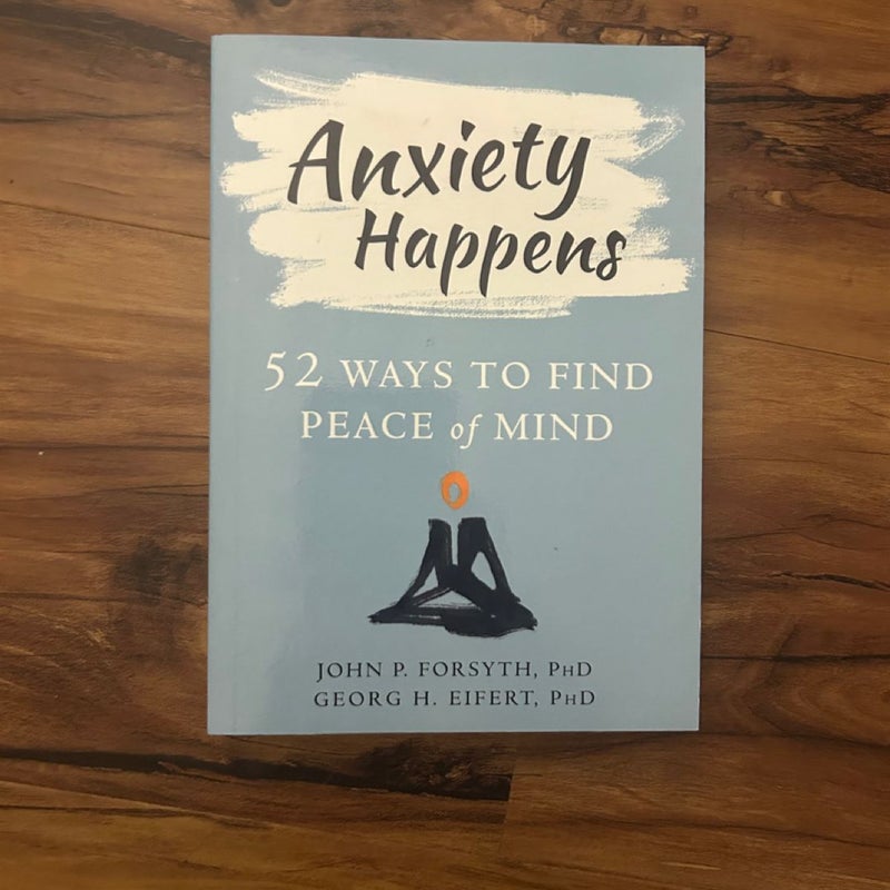 Anxiety Happens