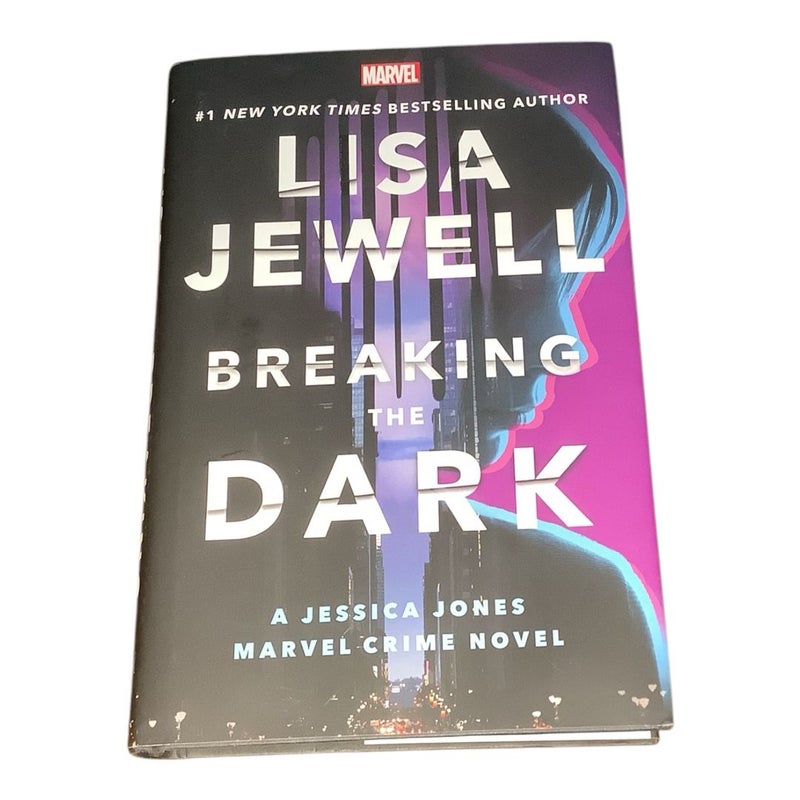 Breaking the Dark: a Jessica Jones Marvel Crime Novel