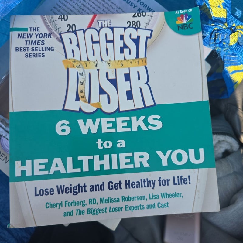 The Biggest Loser: 6 Weeks to a Healthier You