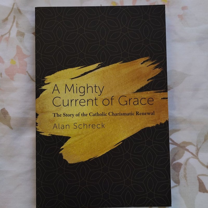 A Mighty Current of Grace