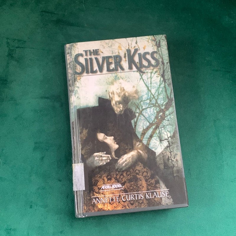 The Silver Kiss