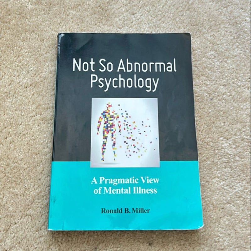 Not So Abnormal Psychology