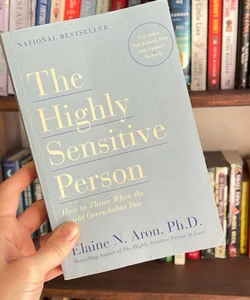 The Highly Sensitive Person