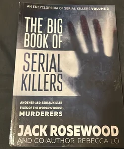 The Big Book of Serial Killers Volume 2