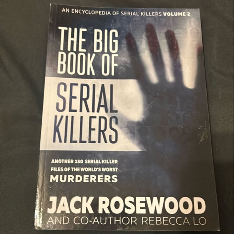 The Big Book of Serial Killers Volume 2
