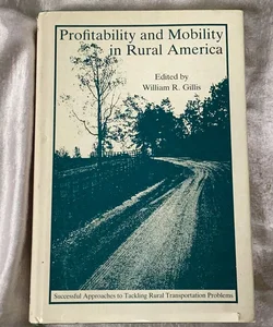 Profitability and Mobility in Rural America