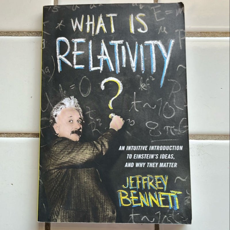 What Is Relativity?