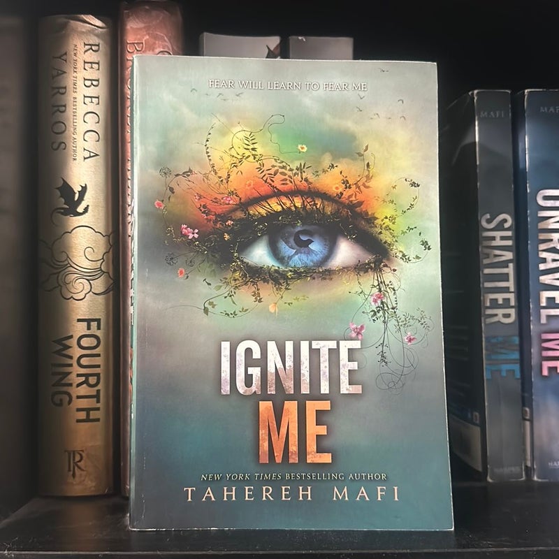 Ignite Me