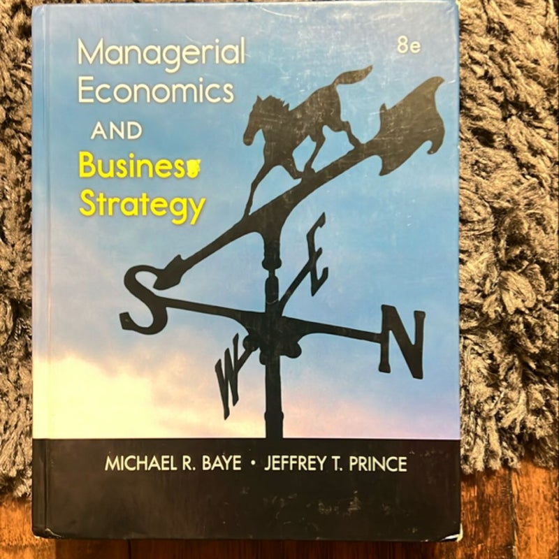 Managerial Economics and Business Strategy