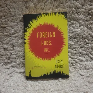 Foreign Gods, Inc