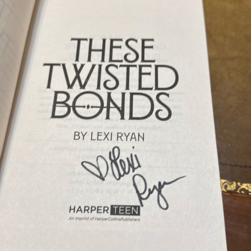 SIGNED These Twisted Bonds