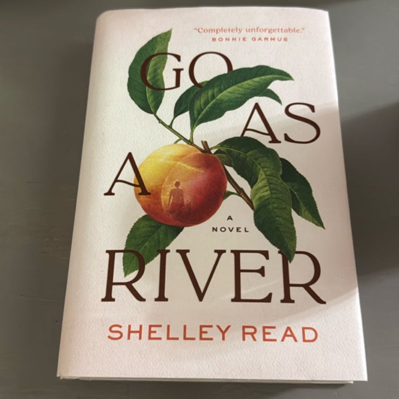 Go As a River