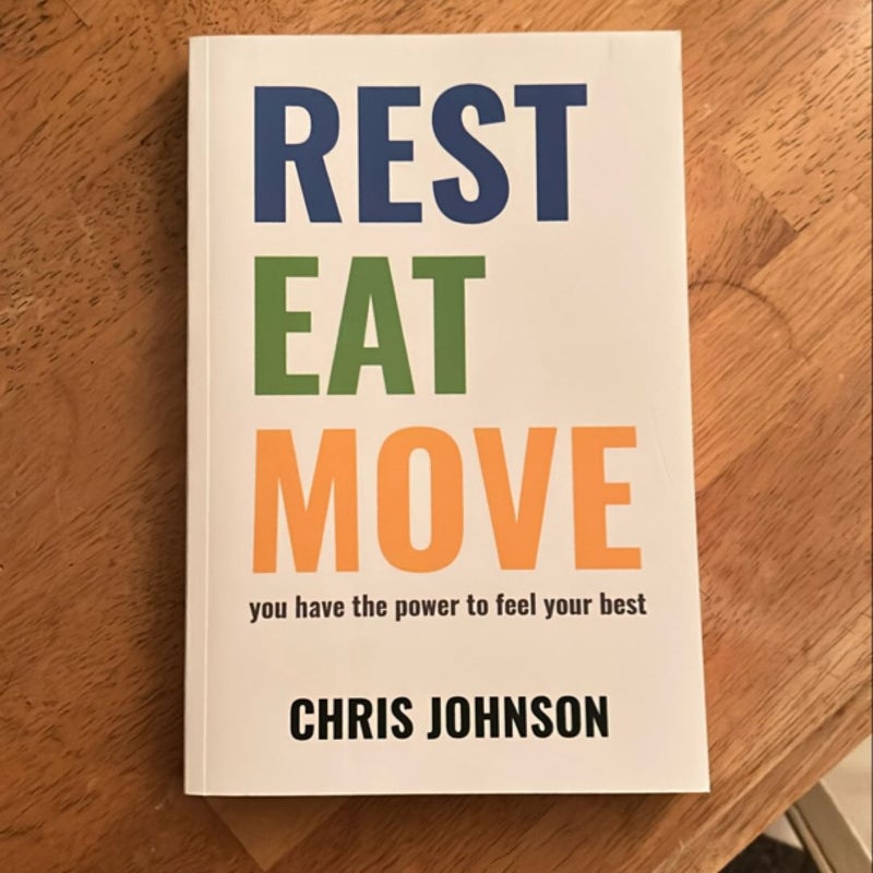 Rest Eat Move