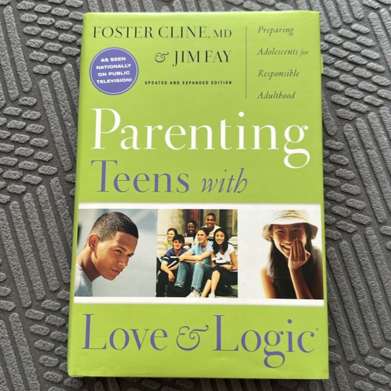 Parenting Teens with Love and Logic