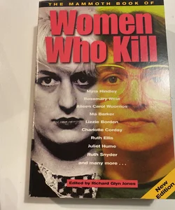 The Mammoth Book of Women Who Kill