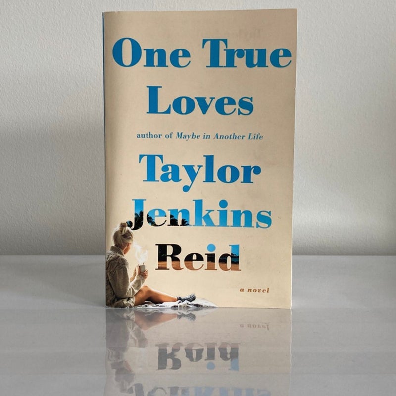 One True Loves SIGNED FIRST EDITION 1ST PRINTING Original Out of Print RARE