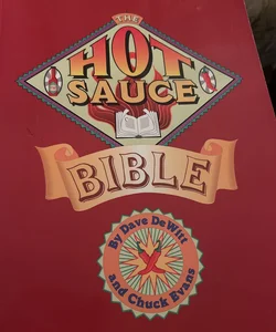 The Hot Sauce Bible
