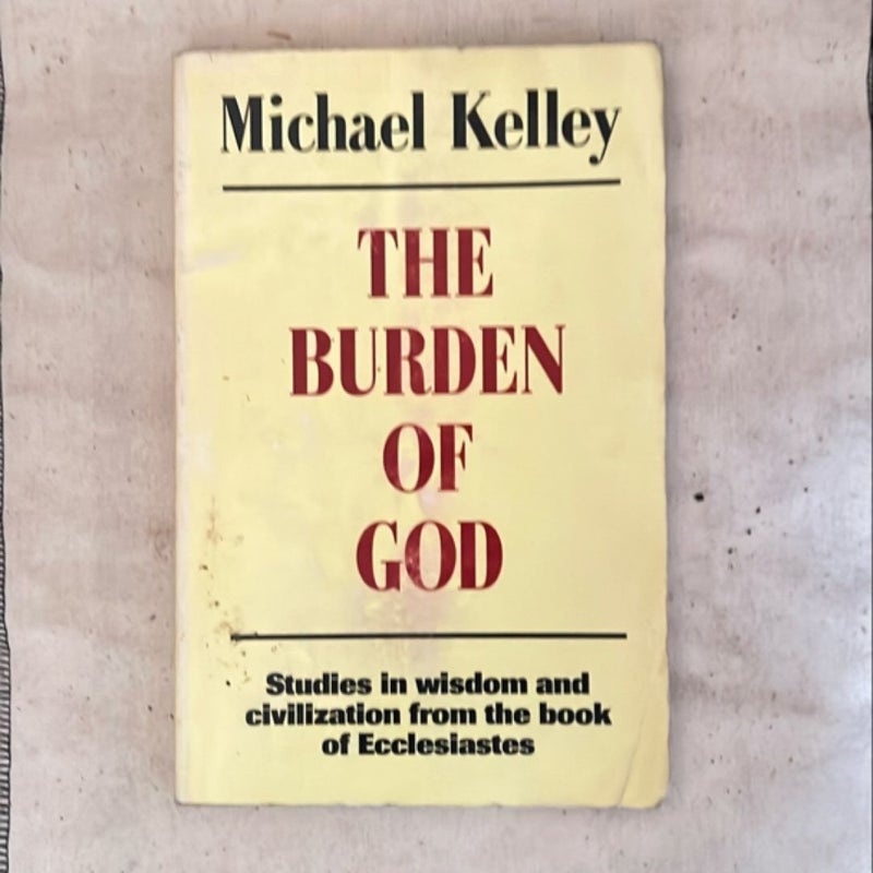 The Burden of God