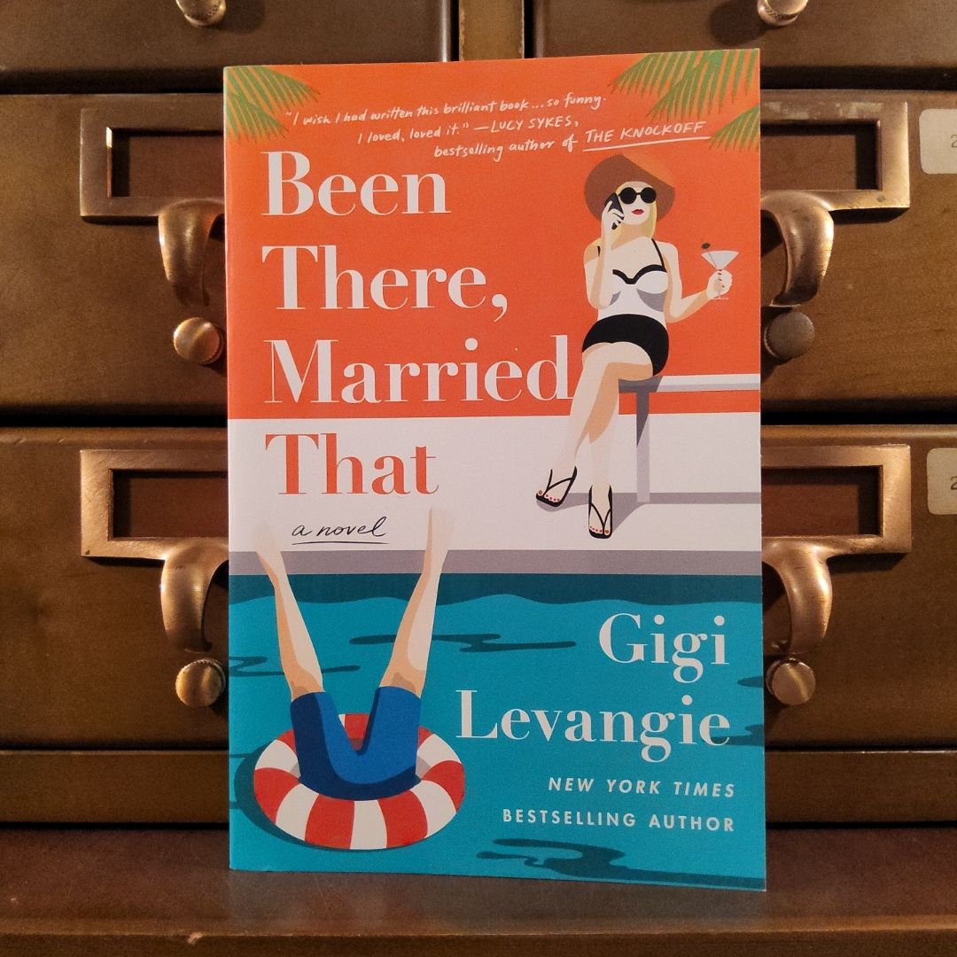 Been There, Married That