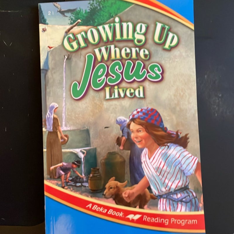 Growing Up Where Jesus Lived