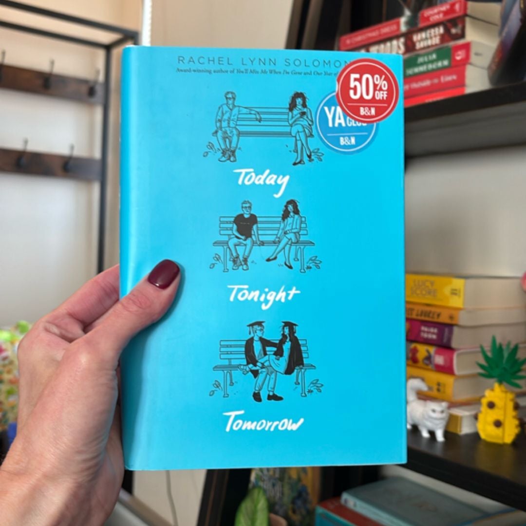 Today Tonight Tomorrow