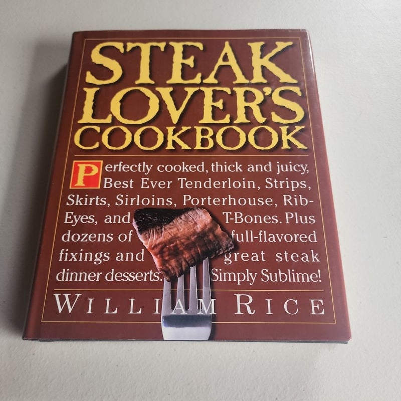 Steak Lover's Cookbook