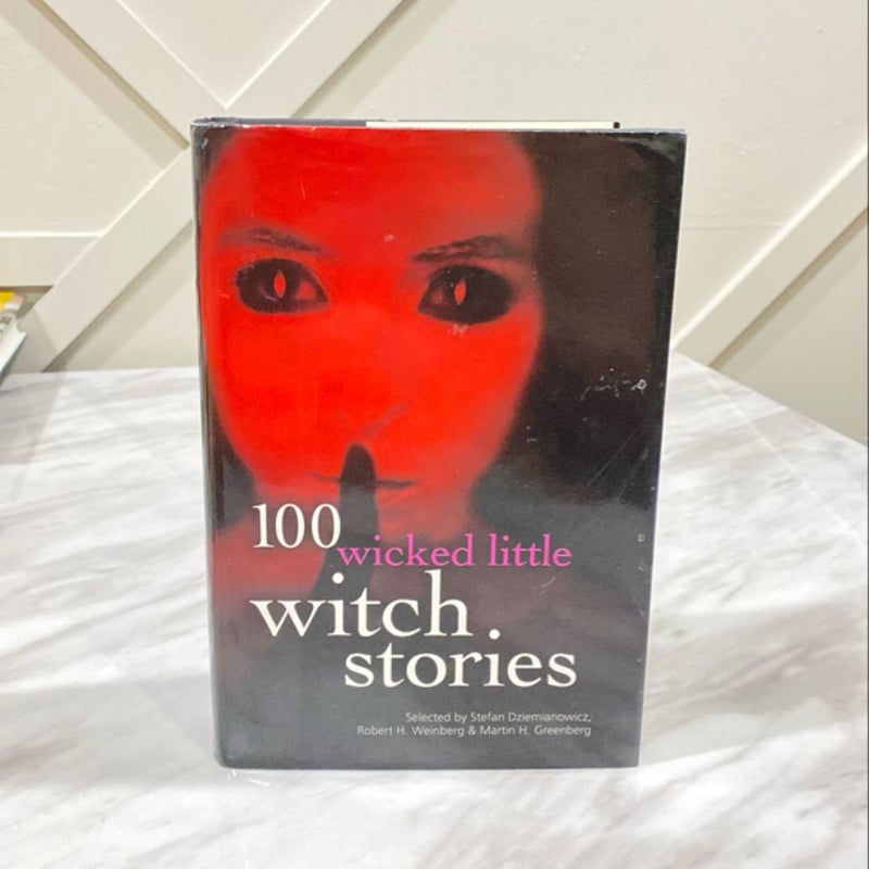 100 Wicked Little Witch Stories