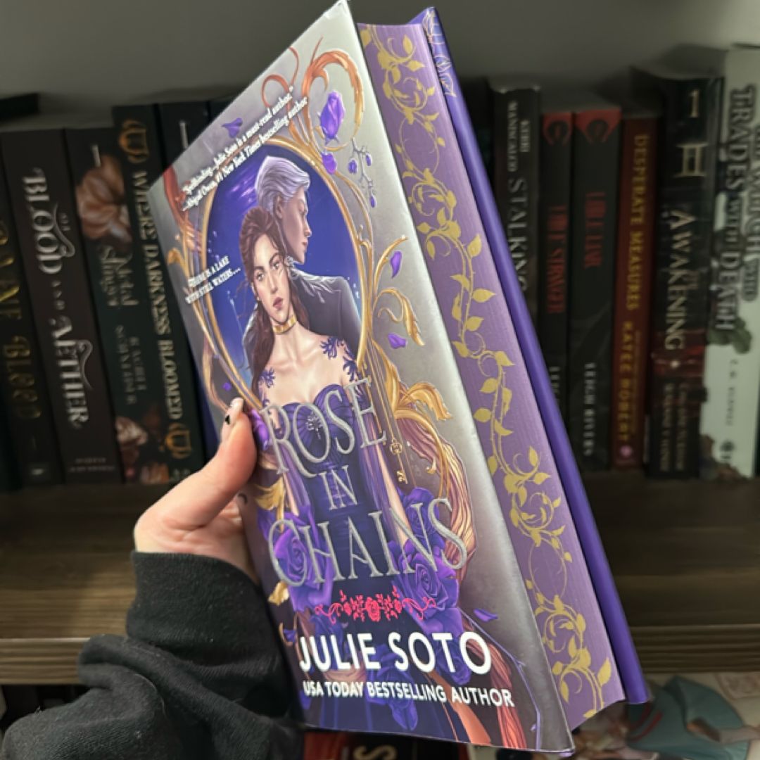 Rose in Chains (Deluxe Limited Edition) by Julie Soto