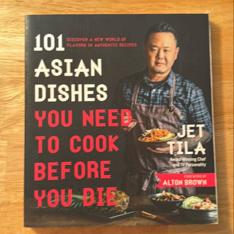 101 Asian Dishes You Need to Cook Before You Die