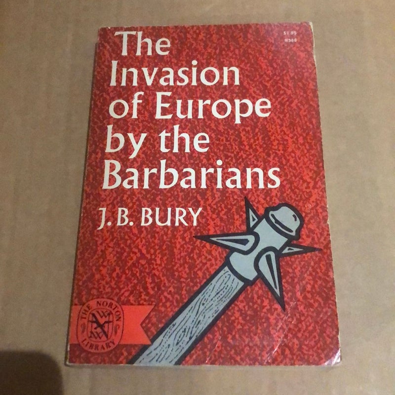 The Invasion of Europe by the Barbarians 85