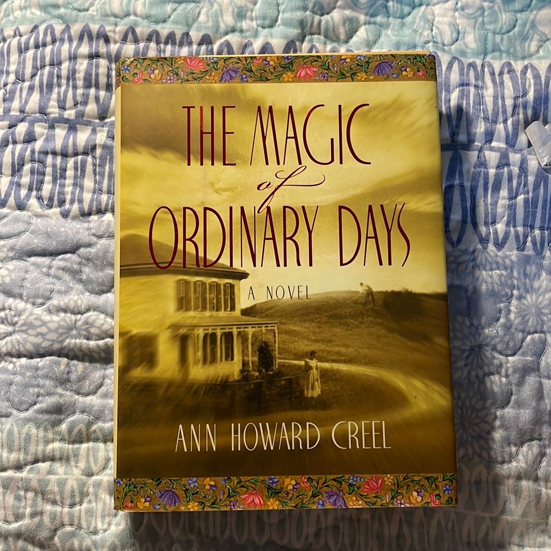 The Magic of Ordinary Days