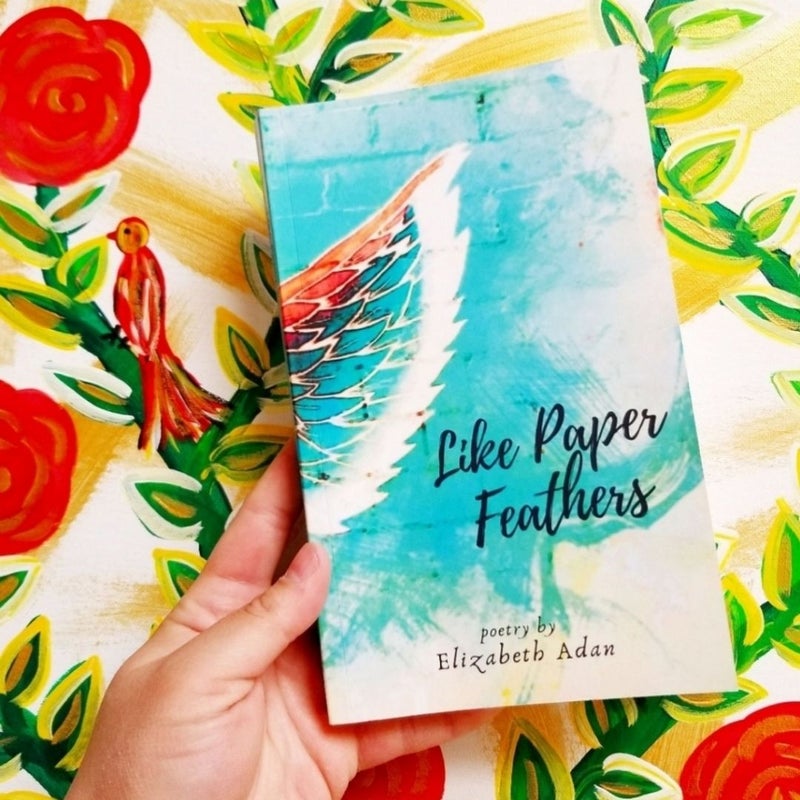 🆕️ Signed Poetry Book - Like Paper Feathers