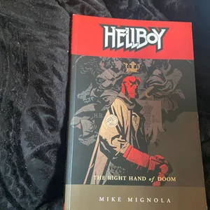 Hellboy Volume 4: the Right Hand of Doom (2nd Edition)