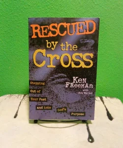 Signed! - Rescued by the Cross
