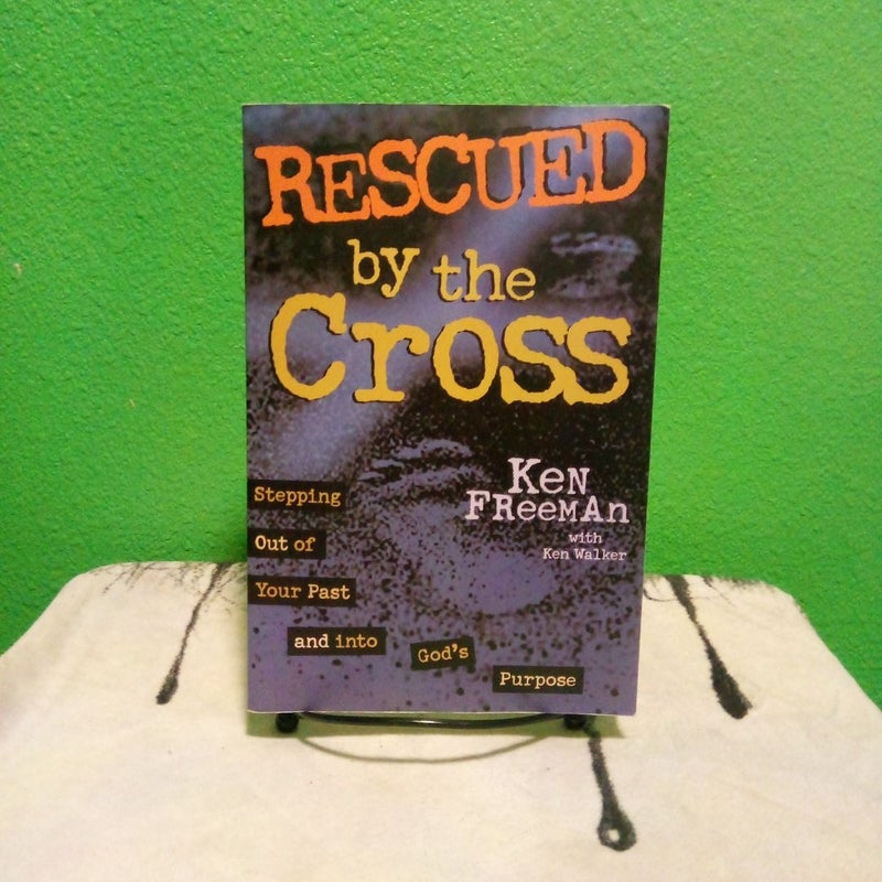 Signed! - Rescued by the Cross