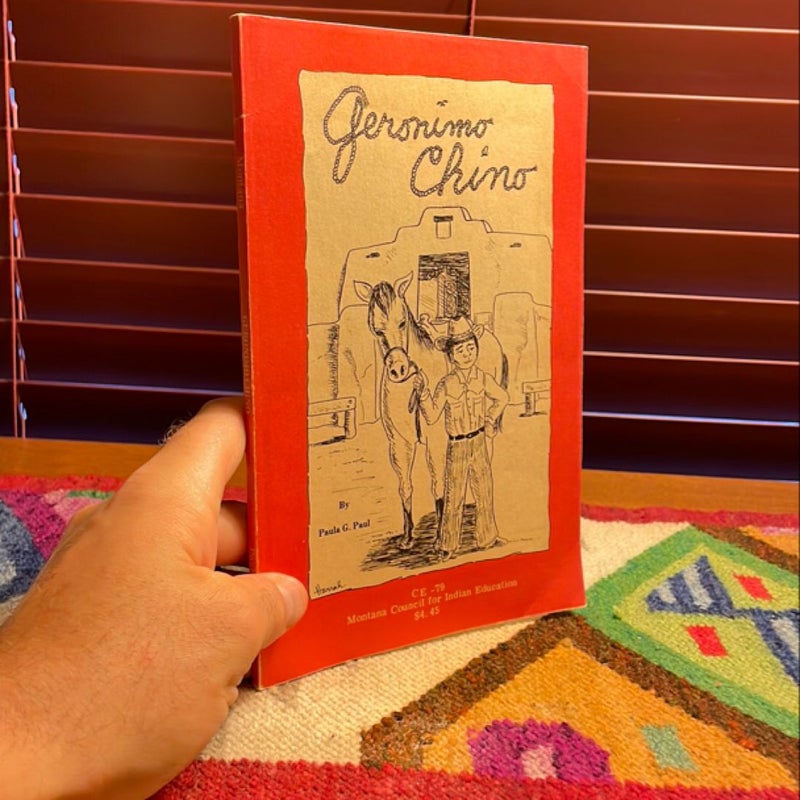 Geronimo Chino (1st Edition, signed by author and illustrator)