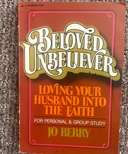 Beloved Unbeliever