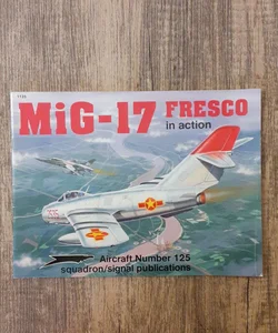 MiG-17 Fresco in Action