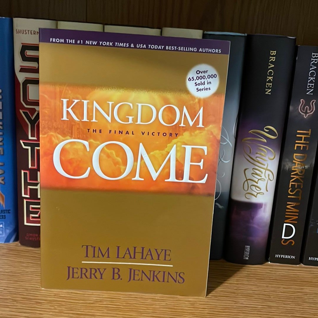 Kingdom Come By Tim Lahaye, Jerry B. Jenkins