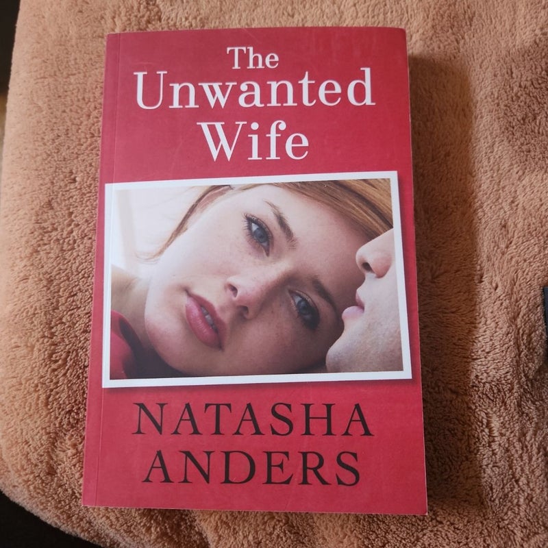 The Unwanted Wife